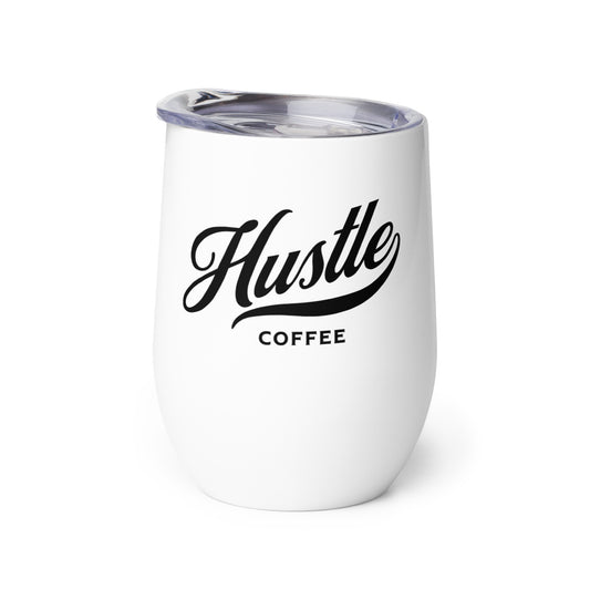 Hustle Coffee Stainless Steel Wine Tumbler